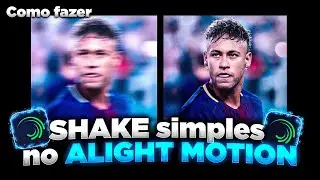 Como fazer SHAKE simples no ALIGHT MOTION