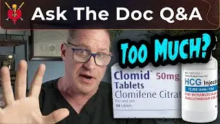 Too Much HCG / Clomid? What to Use Instead for Fertility on TRT - Ask The Doc