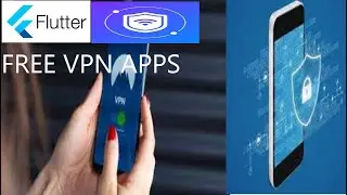 Create VPN App Flutter in Android Studio | Best Free VPN 2022 | Best Free VPN For Android |