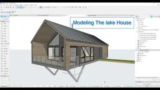 Archicad 24 ( Modeling The lake House ) 01