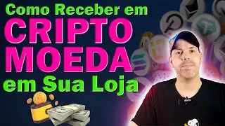 Como Aceitar Pagamentos em Criptomoedas em sua Loja: Tutorial Passo a Passo