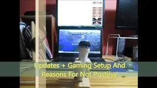 BIG Updates+Gaming Setup|Reasons For Not Posting