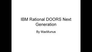 IBM RATIONAL DOORS NEXT GENERATION Training–IBM RATIONAL DOORS NEXT GENERATION Online Training