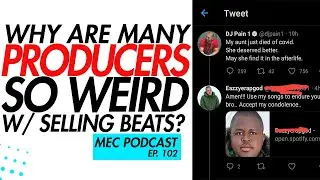 Selling Beats Online 2021: Are Producers Weirdos? (MEC Podcast ep. 102)