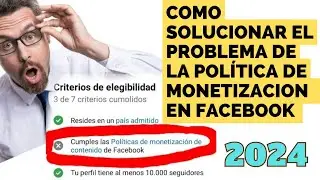 Como solucionar el problema de la política de MONETIZACION en FACEBOOK.💯👍
