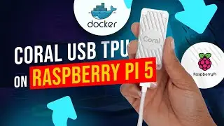 Coral USB Accelerator on Raspberry Pi 5 - Step by step guide