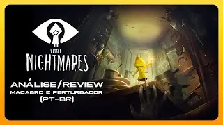 Little Nightmares - MACABRO E PERTUBADOR ANÁLISE / REVIEW PT-BR | VALE A PENA? ( 2024 )