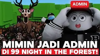 MIMIN TRIED BEING AN ADMIN IN THE GAME 99 NIGHTS IN THE FORREST!! AUTO FINISH???