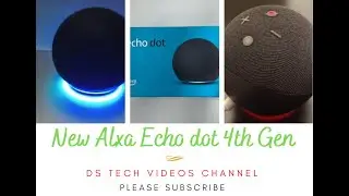 New Amazon Echo Dot 4th Generation unboxing & First Impressions | 4K | 4Th Gen & More Video