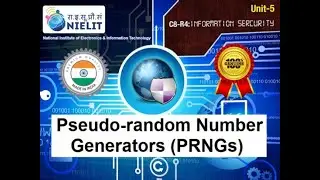IS 5 Pseudo-random Number Generators (PRNGs)