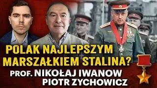 Kim był Rokossowski? Ofiara Stalina, prawdziwy pogromca III Rzeszy? - Nikołaj Iwanow i P. Zychowicz