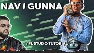 HOW TO MAKE A HARD NAV X GUNNA TYPE BEAT | FL STUDIO TUTORIAL