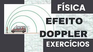 FÍSICA - ONDULATÓRIA - PARTE 8 - EXERCÍCIOS