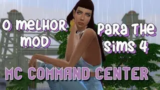 TUTORIAL COMPLETO MC COMMAND CENTER || Melhor MOD para THE SIMS 4