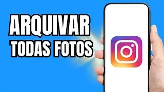 COMO ARQUIVAR FOTOS NO INSTAGRAM
