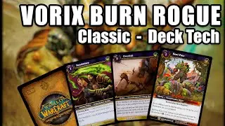 Vorix Overkill Rogue - WoW TCG Classic Deck Tech