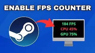 How to Enable FPS Counter in Steam Games