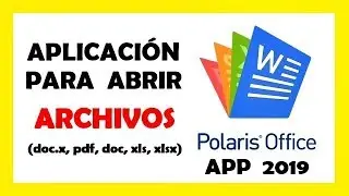 APP para Abrir ARCHIVOS 📃 📝 | (WORD, EXCEL, P POINT, PDF, XTX) | Polaris Office - Comunícate ¡YA!