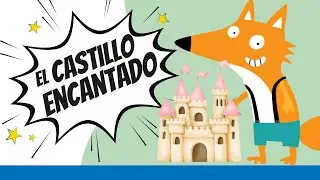 El castillo encantado - Un cuento de los Hermanos Gimm para niños (cuento del CLE)