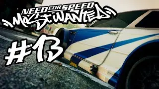 NFS Most Wanted Efsanesi #13
