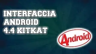 Interfaccia Android 4.4 KitKat