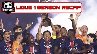 Ligue 1 Season Recap
