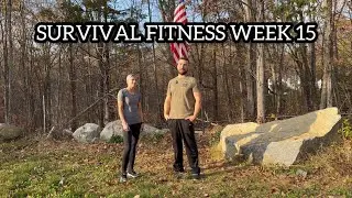 SURVIVAL FITNESS WEEK 15: Full Workout #fitness #getinshape #endurance #outdoors #workout