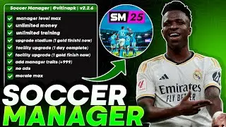 [UPDATED] MOD MENU SOCCER MANAGER 2025 | v2.2.6 | UNLIMITED MONEY FITNESS MAX MORALE MAX MAX MANAGER