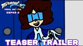 Miraculous JAL (Королева Пати) Teaser Trailer👸🏻🎉