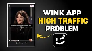 Wink App Current User Traffic Is High Problem | Solved Wink App Current User Traffic Is High | Wink