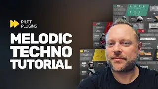 Melodic Techno with Pilot Plugins and Captain Plugins Epic- Tutorial
