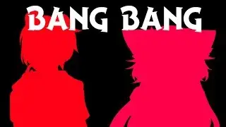 【BANG BANG💥 | Animation Meme】