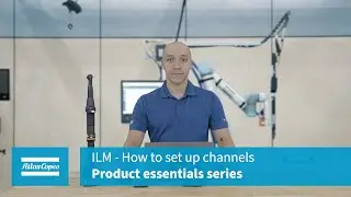 Product Essentials: ILM: How to Set up Channels