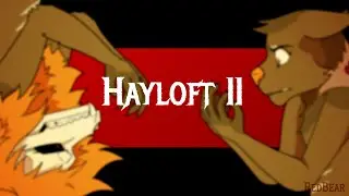 Hayloft 2 // meme