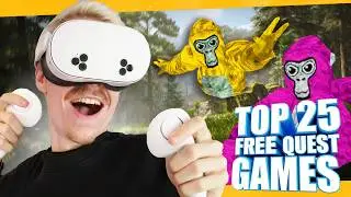 Top 25 FREE Meta Quest 3 and Quest 3S Games You MUST Play!