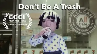 DON'T BE A TRASH | Stop Motion Short Film | CCCL Film Festival