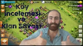 Köy incelemesi ve Clan Savaşı