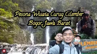 Pesona wisata Cilember Bogor vlog by @MukhamadFahmiR