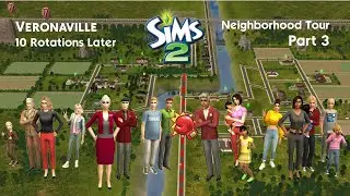 Veronaville 10 Rotations Later | Sims 2 Neighborhood Tour | Part 3 - The 'Bin' Families
