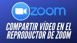 ✅ 🆉🅾🅾🅼   Como compartir vídeo en el reproductor de Zoom 2021