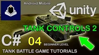 Unity Tank Battle Game Tutorial 04 - Tank Controls 2 - Rotate Tank Left and Right