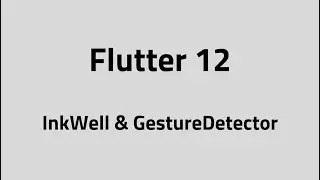 Flutter #12 – InkWell & GestureDetector | Adding Touch, Tap & Gesture Interactions