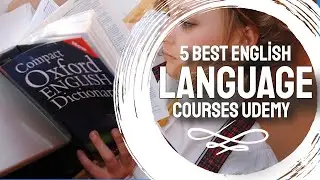 5 Best English Language Courses Udemy