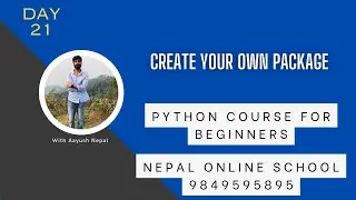 Package in Python| Create your own package | Custom Package| Day 21