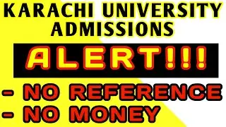 KARACHI UNIVERSITY ADMISSION 2022-2023 I NO MONEY FOR ADMISSION I ADMISSION 2022-2023