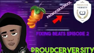 Fixing my subscribers beats part 2 *FROM DOOKIE TO FIRE* Producerversity EP 2