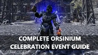 ESO l COMPLETE ORSINIUM CELEBRATION EVENT GUIDE!