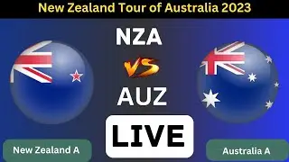 Australia A vs New zeland A 2nd test || NZA VS AUA || LIVE SCORE 2023