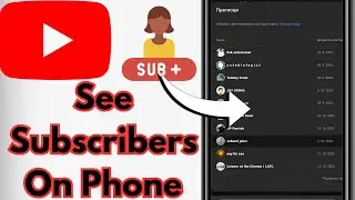 How To See Your Subscribers On YouTube Mobile