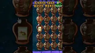 Plants that waste money - Plants Vs Zombies 